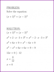 Solve (x+3)^2=(x-3)^2 (first degree equation) (problem with solution)